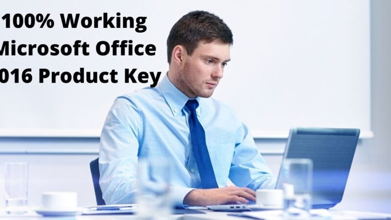 100% Working Microsoft Office 2016 Product Key
