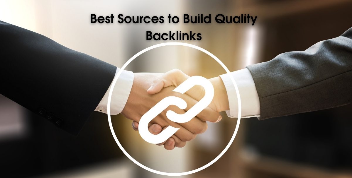 Best Sources to Build Quality Backlinks