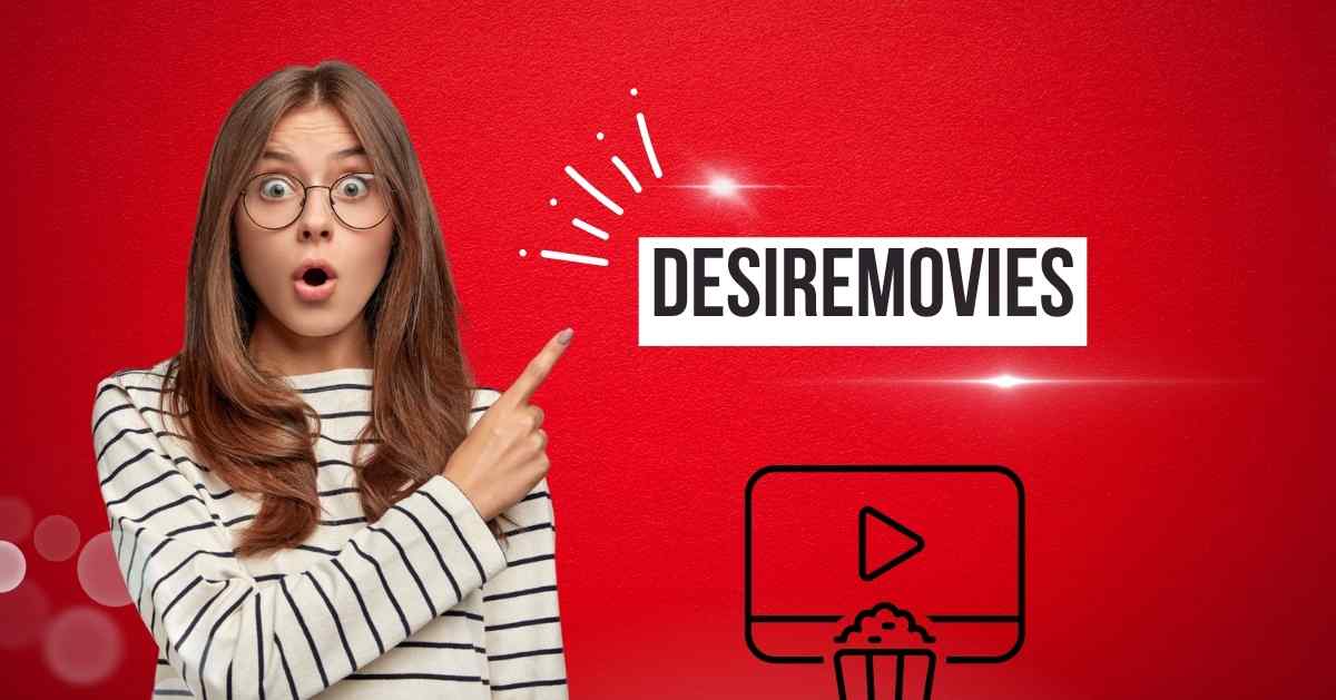 Desiremovies 2023 Download HD Bollywood, Hollywood Movies