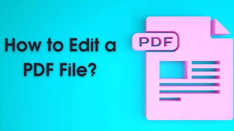 How to Edit a PDF File?