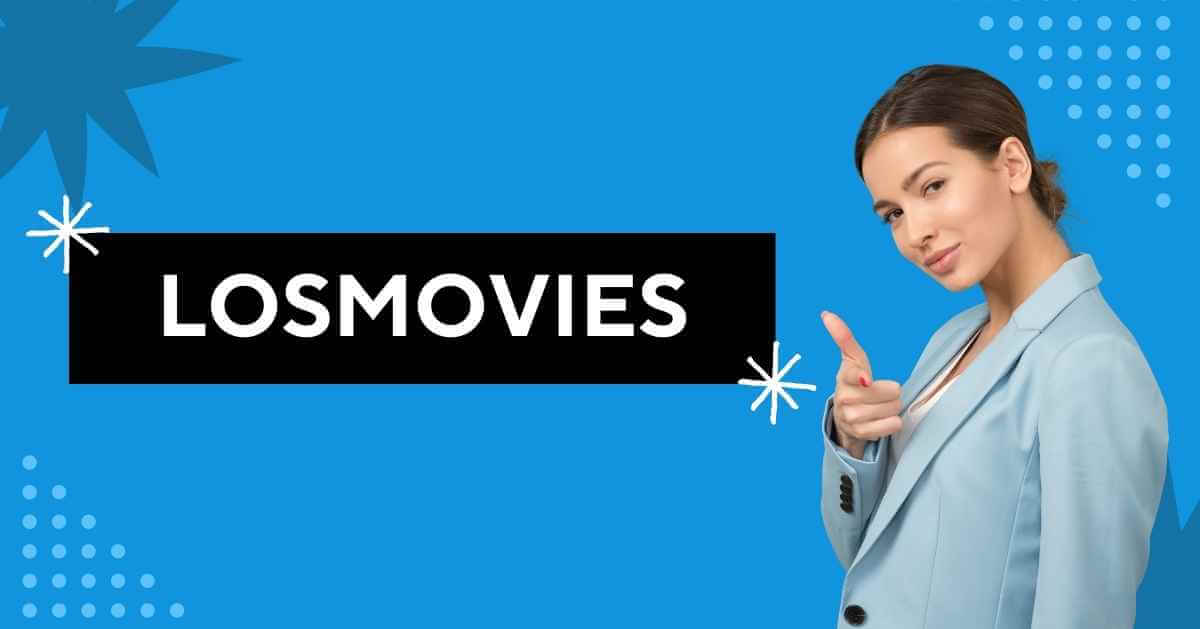 LosMovies: Watch Movies, Tv Shows and Alternatives in 2023