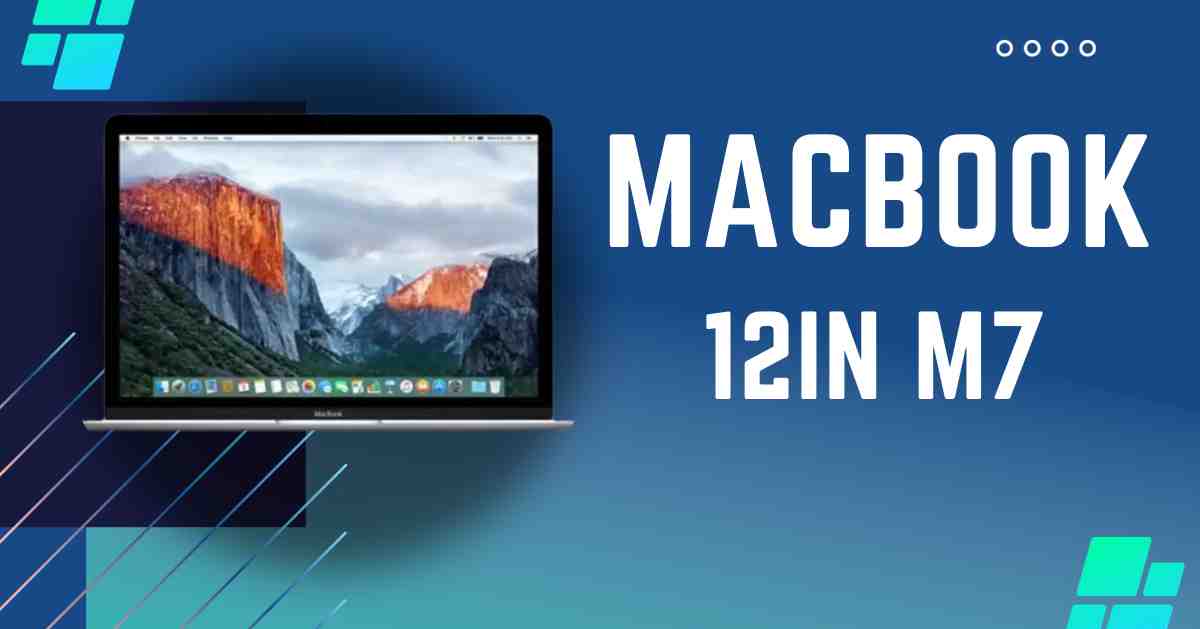 MacBook 12In M7: Review And Specifications [Updated]