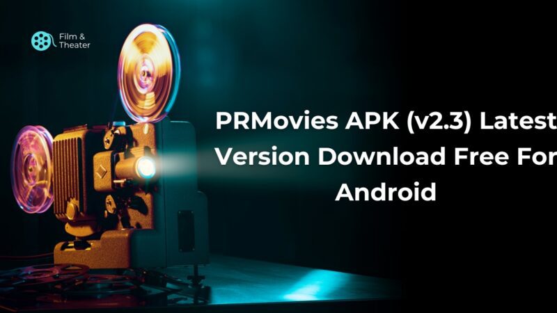 PRMovies APK (v2.3) Latest Version Download Free For Android