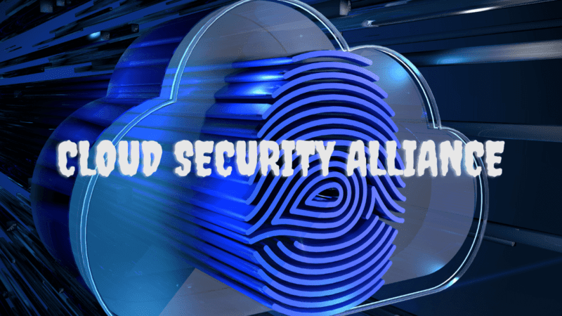 What is the Cloud Security Alliance (CSA)?