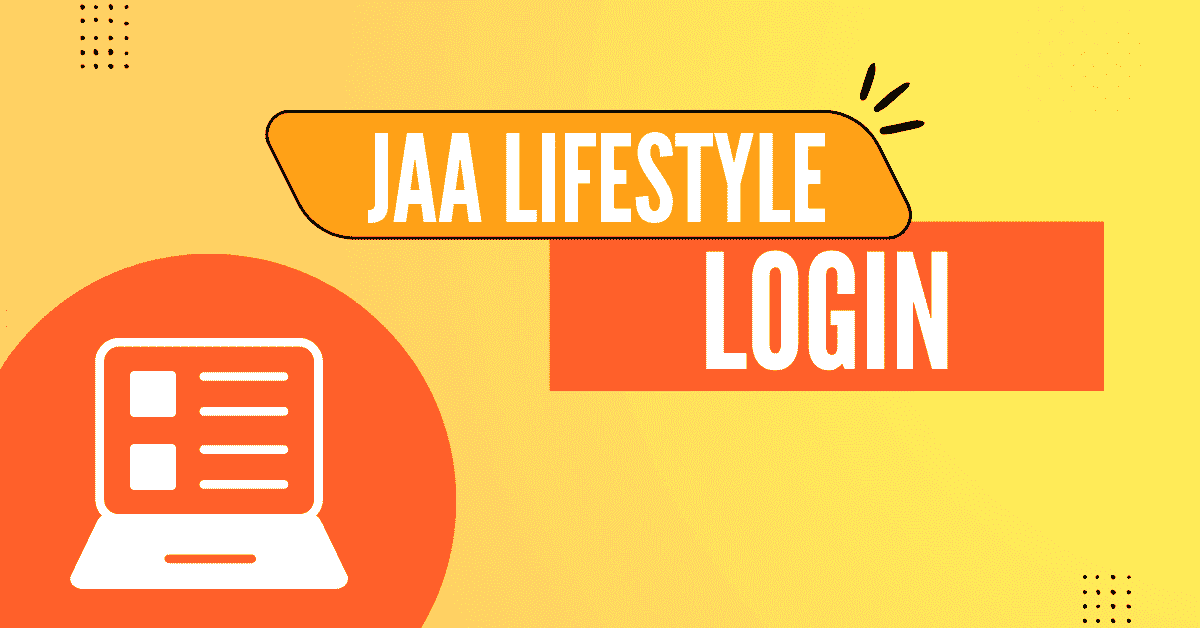 Jaa Lifestyle Login – How to Register and Reset Password?