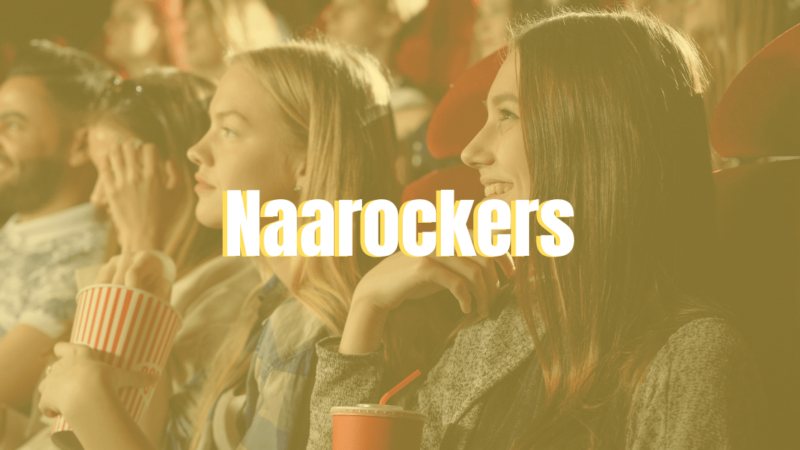 Naarockers Download and Watch HD Movies Online 2023