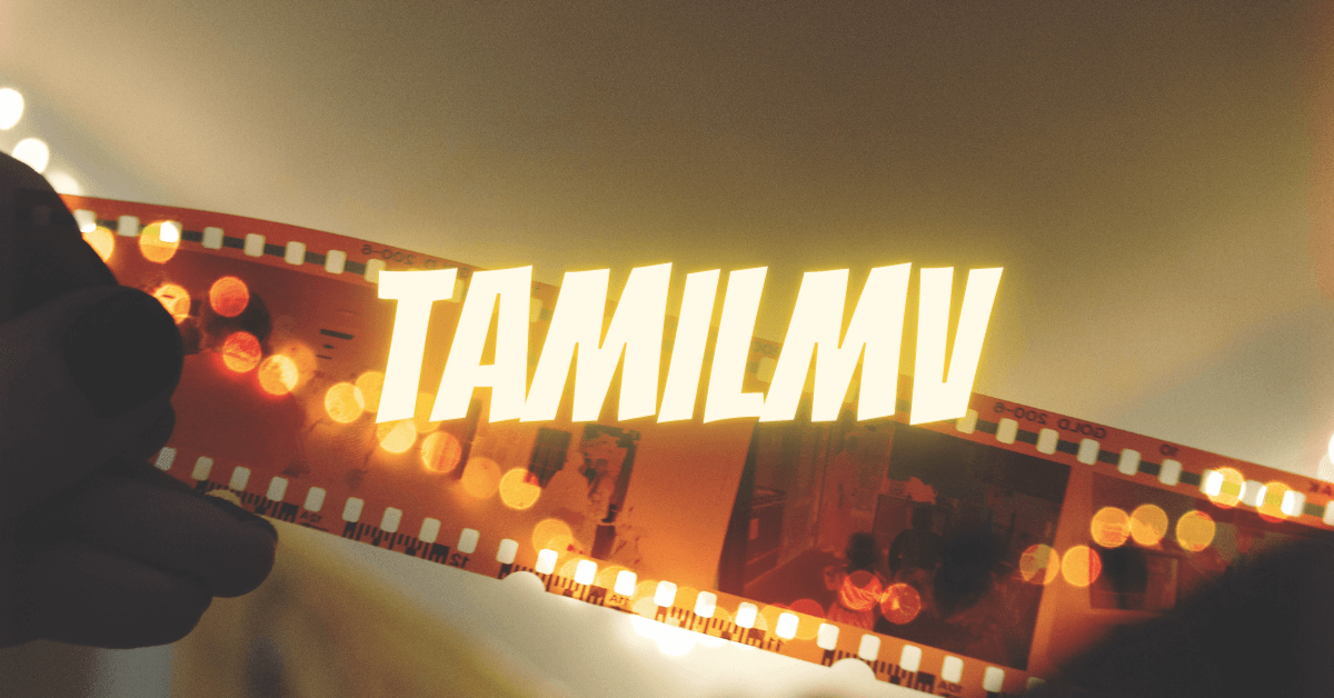 TamilMV – Download and Watch HD Movies Online